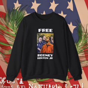Free Rodney Hinton Jr Sweatshirt