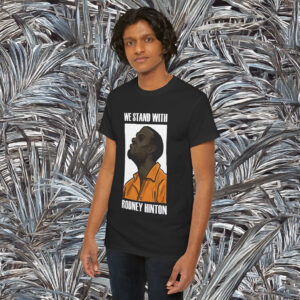 Official We Stand With Rodney Hinton T-Shirt