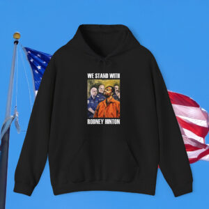 We Stand With Rodney Hinton Hoodie