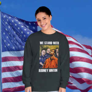 We Stand With Rodney Hinton Long Sleeve