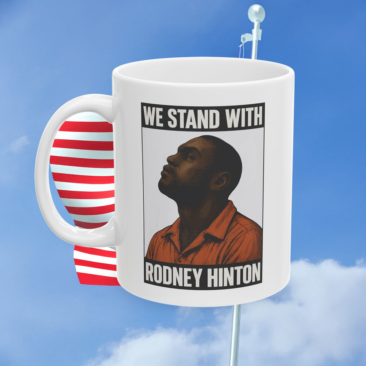 We Stand With Rodney Hinton Mug