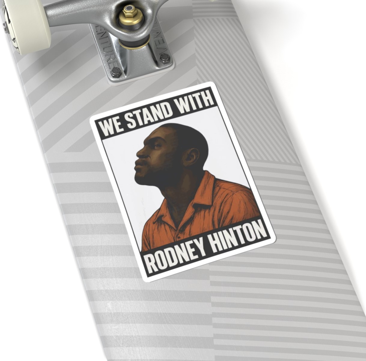 We Stand With Rodney Hinton Stickers
