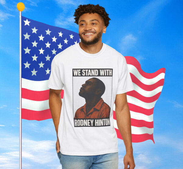 We Stand With Rodney Hinton T-Shirt